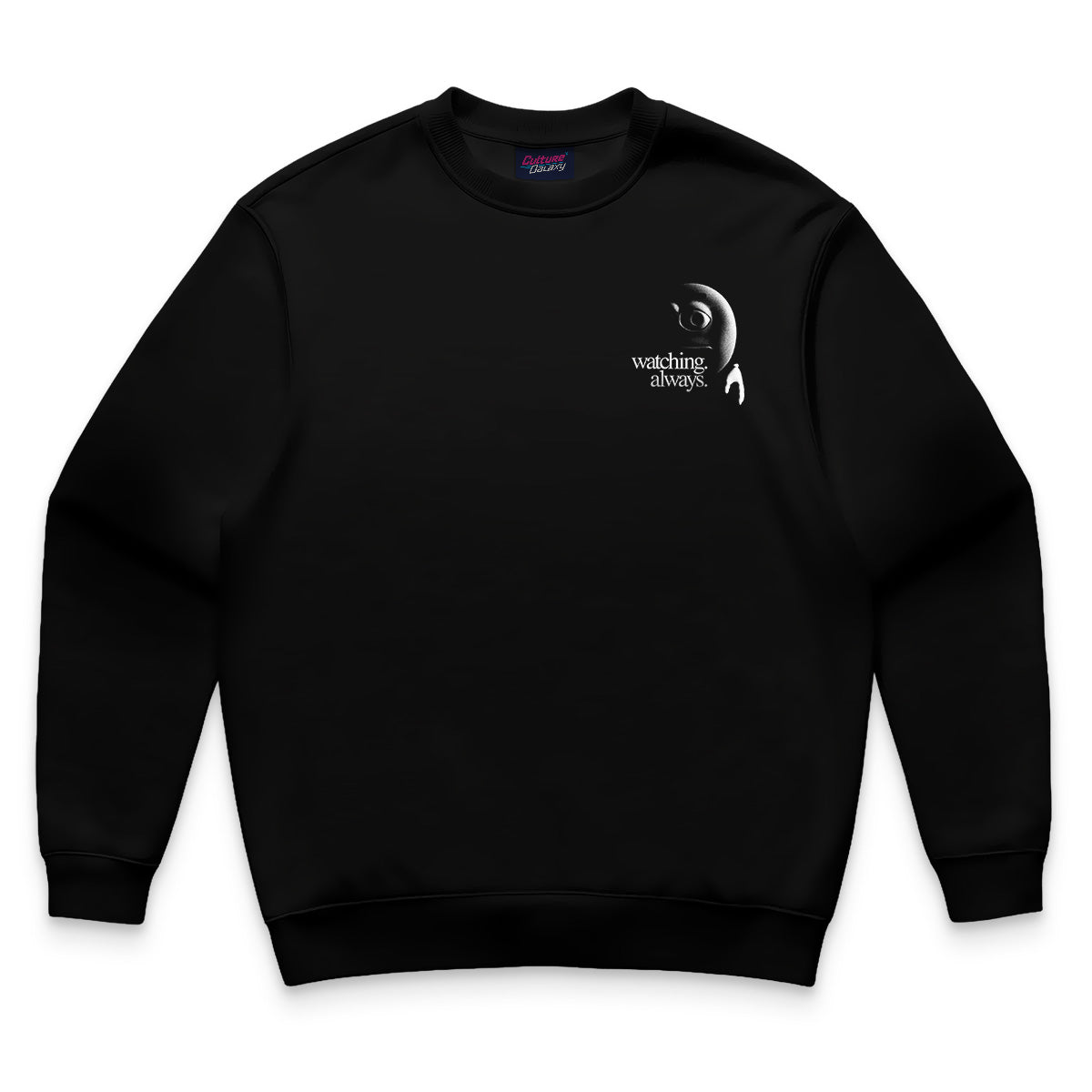 Oversized shirt - always watching crewneck black front - culture galaxy - cgx - www.culture-galaxy.com